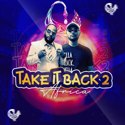 Take It Back 2 Africa