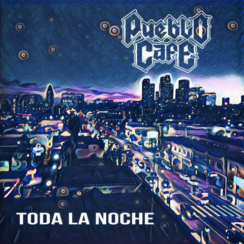 Toda La Noche