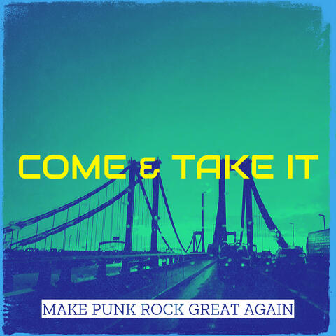 Come & Take It!!