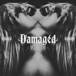 Damaged