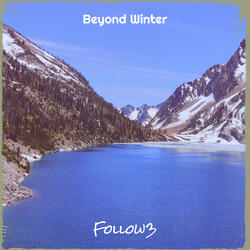 Beyond Winter