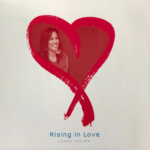 Rising in Love