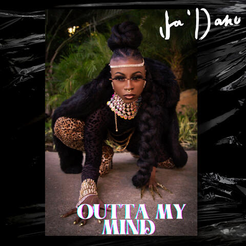 Outta My Mind