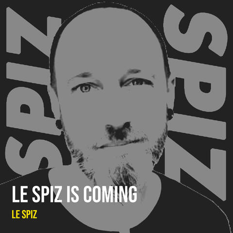 Le Spiz Is Coming