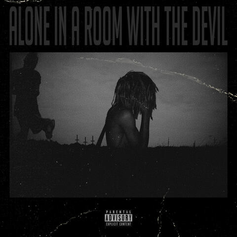 Alone in a Room With the Devil