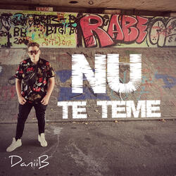 Nu Te Teme