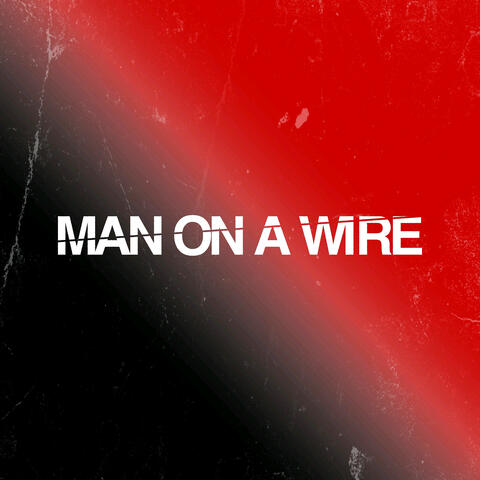 Man on a Wire