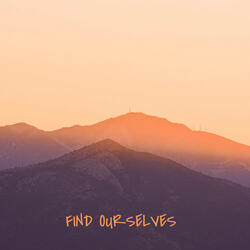 Find Ourselves