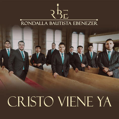 Cristo Viene Ya