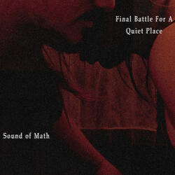 Final Battle for a Quiet Place