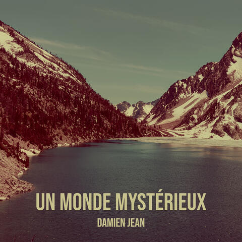 Un Monde Mystérieux
