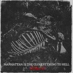 Manhattan Is the Closest Thing to Hell