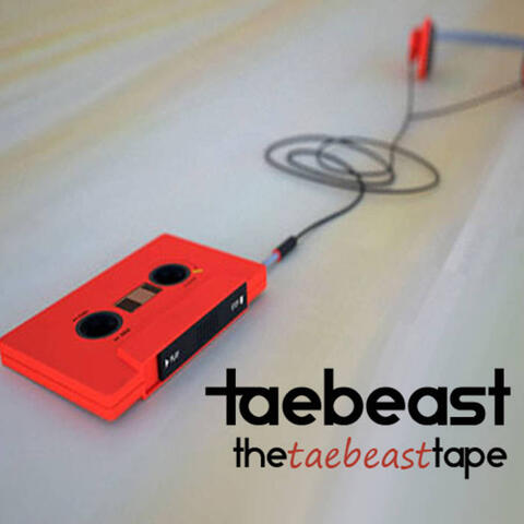 Tae Beast Tape 1