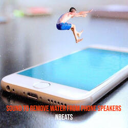 Sound to Remove Water from Phone Speakers