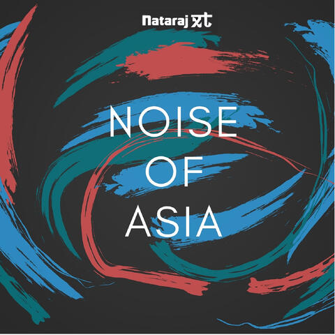Noise of Asia