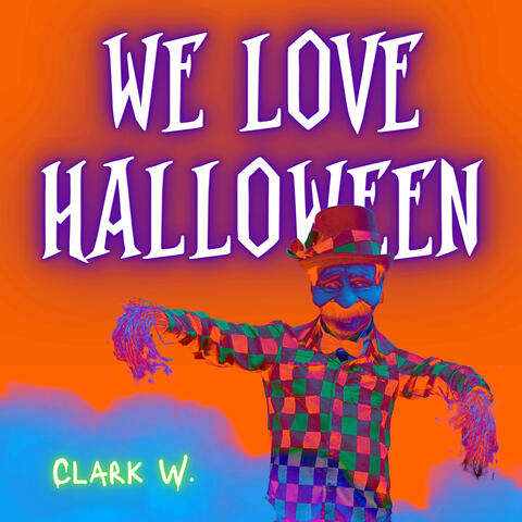 We Love Halloween