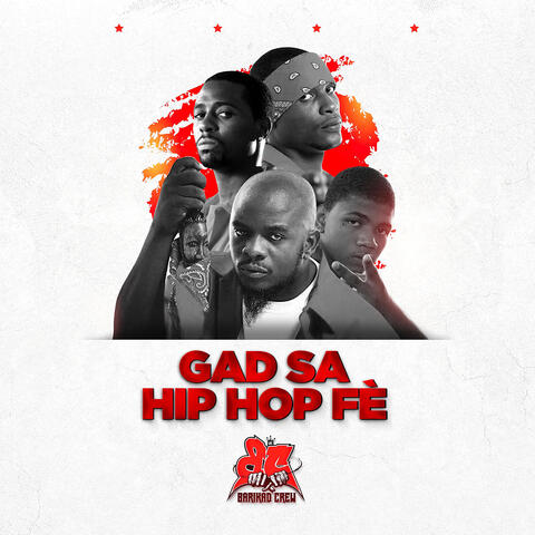 Gad Sa Hip-Hop Fè