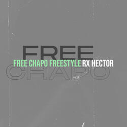 Free Chapo (Freestyle)