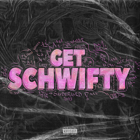 Get Schwifty