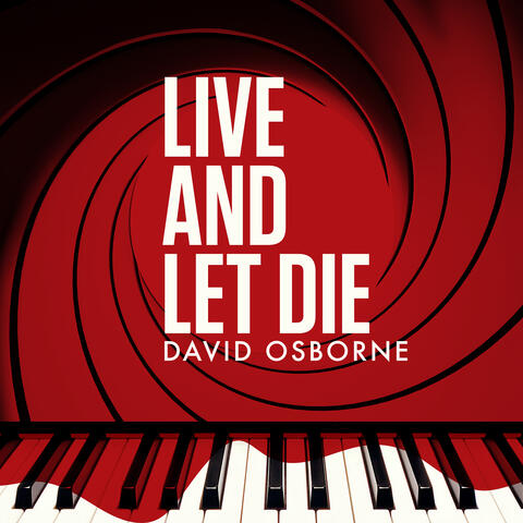 Live and Let Die