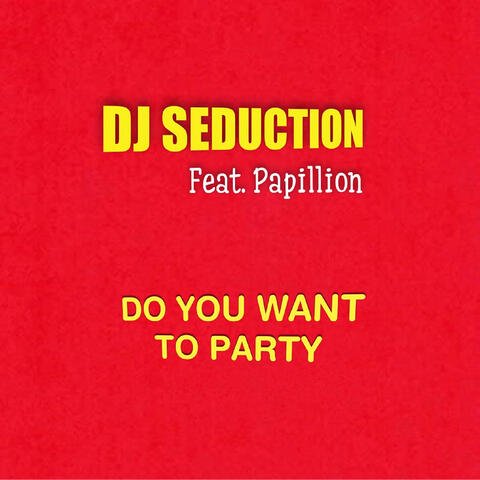 Do You Want to Party