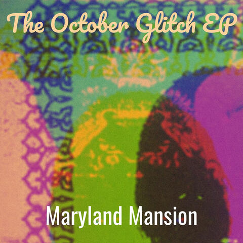 The October Glitch - EP