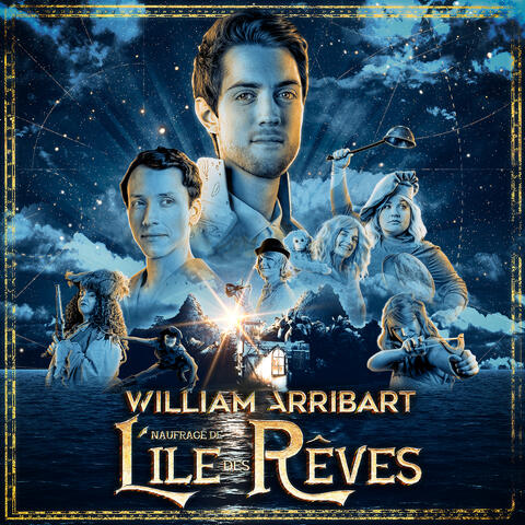 William Arribart, naufragé de l'Île des Rêves