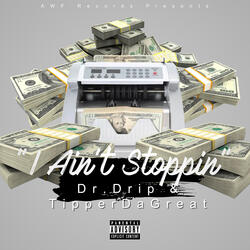 I Aint Stoppin