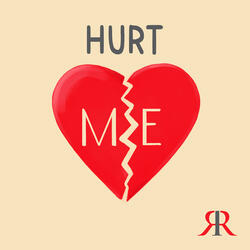 Hurt Me