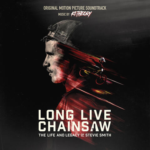 Long Live Chainsaw (Original Motion Picture Soundtrack)