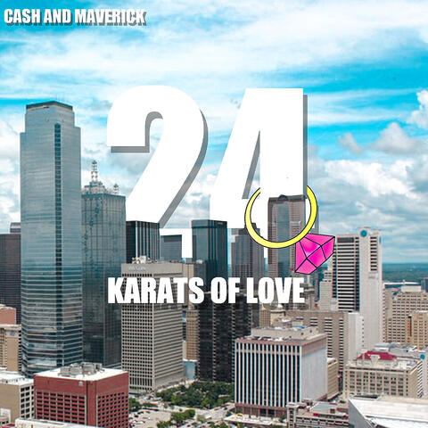 24 Karats of Love