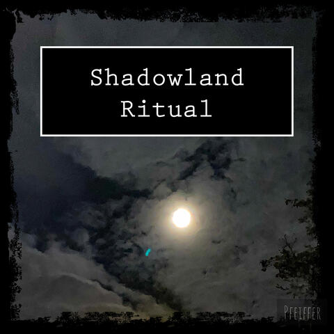 Shadowland Ritual