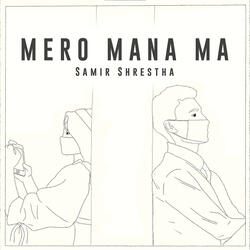 Mero Mana Ma