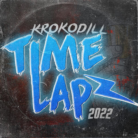 Time Lapz 2022