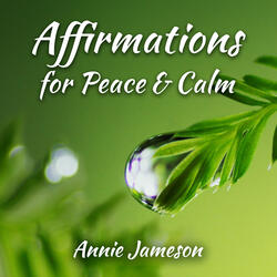 Affirmations for Peace & Calm
