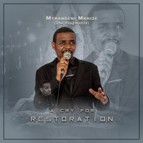 A Cry for Restoration
