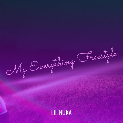 My Everything (Freestyle)