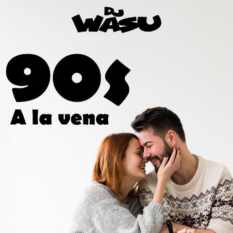90s a La Vena