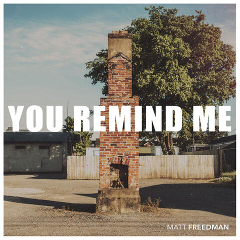 You Remind Me