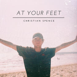 At Your Feet (Spontaneous) [Voice Memo]