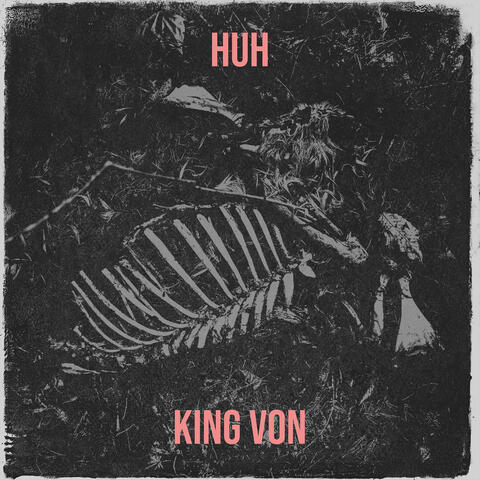 Stream King Von music  Listen to songs, albums, playlists for