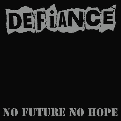No Future No Hope (Remastered 2021)