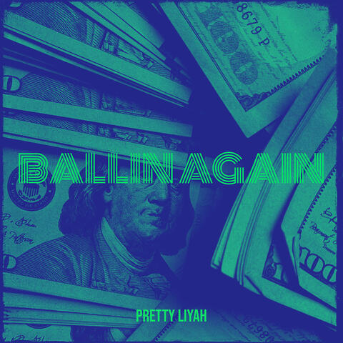 Ballin Again
