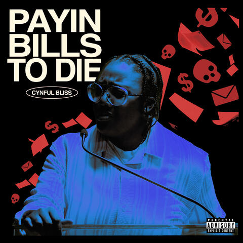 Payin Bills to Die