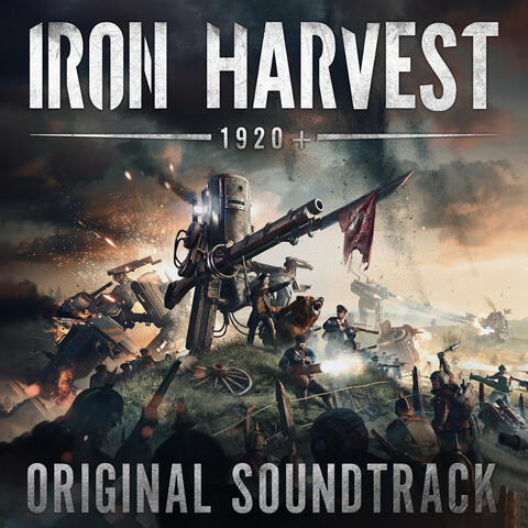Iron Harvest (Original Game Soundtrack)