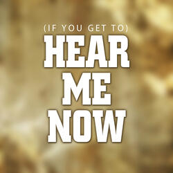 Hear Me Now (Chill Out Version)