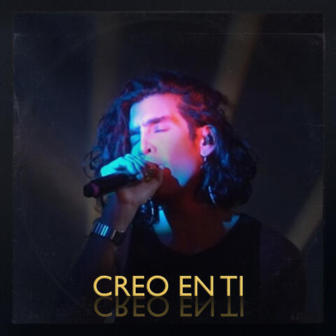 Creo En Ti