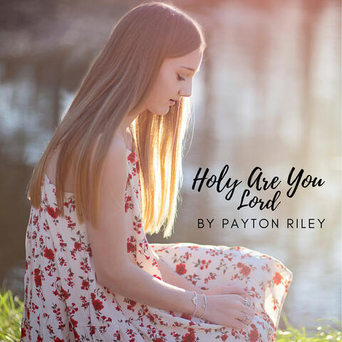 Holy Are You Lord