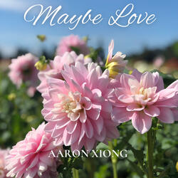 Maybe Love