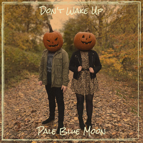 Don't Wake Up